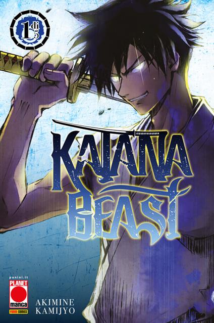 Katana Beast. Vol. 1 - Akimine Kamijyo - ebook