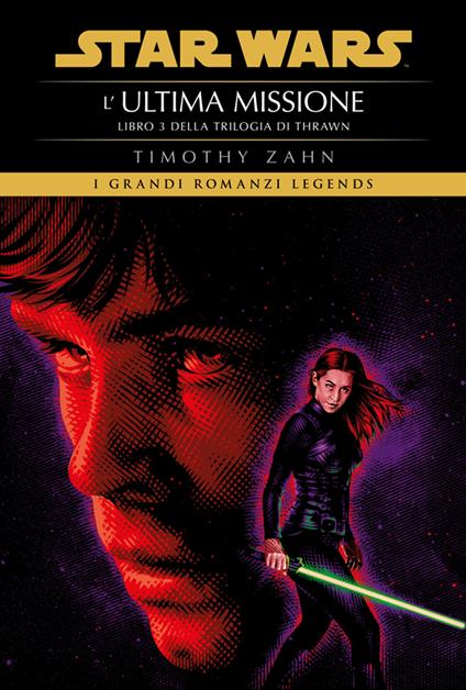 Star Wars. L'ultima missione. La trilogia di Thrawn. Vol. 3 - Timothy Zahn - ebook
