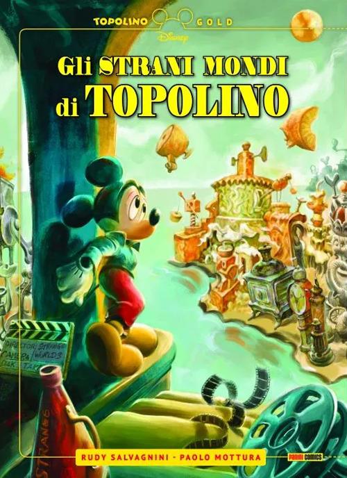 Gli strani mondi di Topolino - Paolo Mottura,Rudy Salvagnini - copertina
