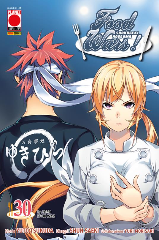 La Food wars!. Vol. 30 - Yuki Morisaki,Shun Saeki,Yuto Tsukuda - ebook
