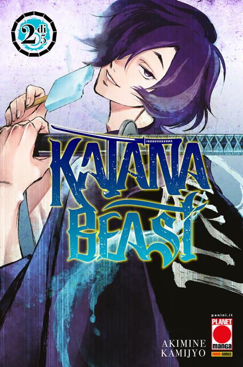 Katana Beast. Vol. 2 - Akimine Kamijyo - ebook