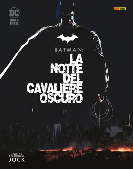 La notte del cavaliere oscuro. Batman - Jock - ebook