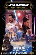 Dispacci dalla zona di occlusione. Avventure. L'Alta Repubblica. Star Wars