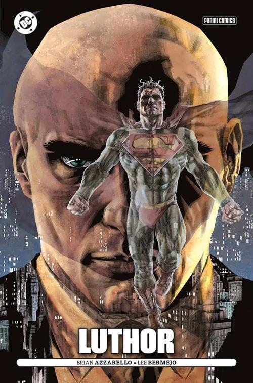 Luthor - Brian Azzarello,Lee Bermejo - copertina