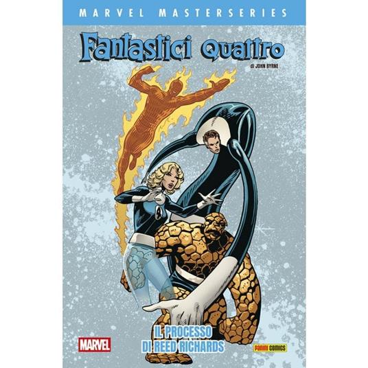 Fantastici Quattro. Vol. 3: Il processo di Reed Richards - John Byrne - copertina