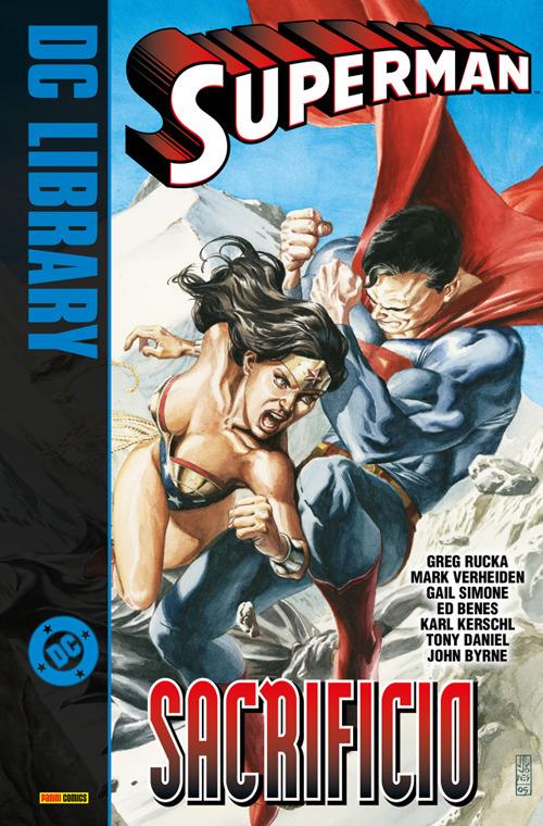 Sacrificio. Superman - Ed Benes,John Byrne,Tony Daniel,Karl Kerschl - ebook