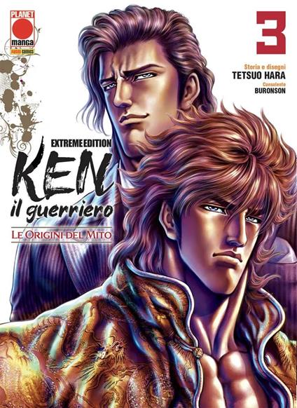 Ken il guerriero. Le origini del mito. Extreme edition. Vol. 3 - Tetsuo Hara,Buronson - copertina