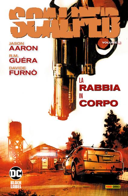 La Scalped. Vol. 4 - Jason Aaron,Davide Furnò,R.M. Guéra - ebook