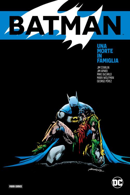 Una morte in famiglia. Batman - Jim Aparo,Mike Decarlo,Jim Starlin - ebook