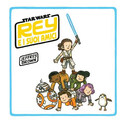Rey e i suoi amici - Jeffrey Brown - copertina