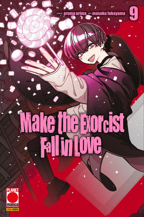 Make the exorcist fall in love. Vol. 9 - Aruma Arima,Masuku Fukayama - ebook