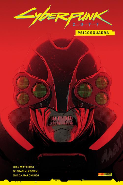 Psycho squad. Cyberpunk 2077 - Kieran McKeown,Dan Watters - ebook