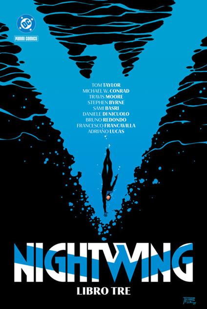 Nightwing. Vol. 3 - Tom Taylor,Daniele Di Nicuolo,Travis Moore - copertina