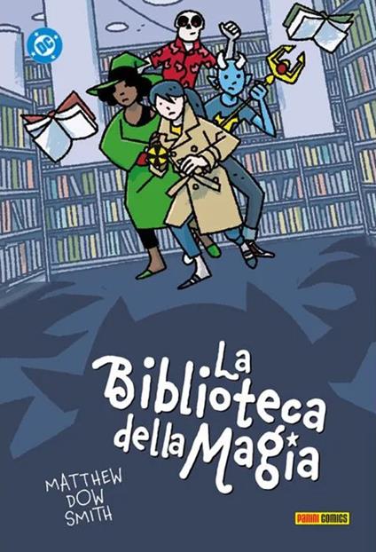 La biblioteca della magia - Matthew Dow Smith - copertina