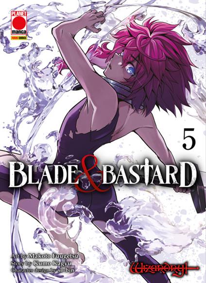 Blade & bastard. Vol. 5 - Kumo Kagyu,Makoto Fuugetsu - ebook