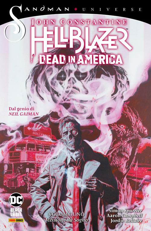 Dead in America. John Constantine. Hellblazer. Vol. 1 - Jordie Bellaire,Aaron Campbell,Simon Spurrier - ebook