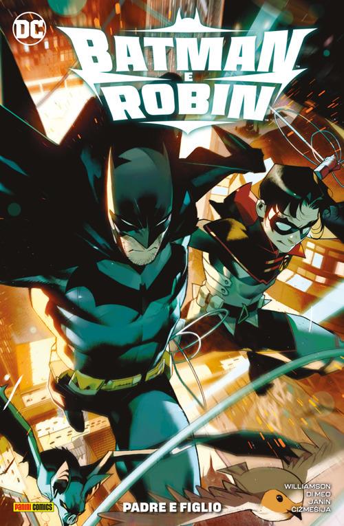 Padre e figlio. Batman e Robin. Vol. 1 - Simone Di Meo,Joshua Williamson,Mikel Janin - ebook