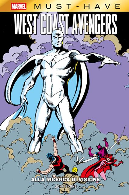 Alla ricerca di Visione. West Coast Avengers - John Byrne - ebook