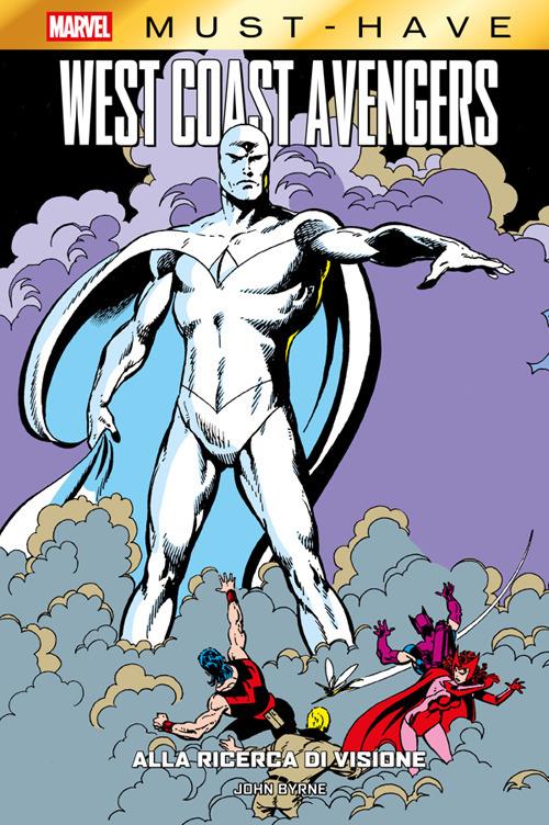 Alla ricerca di Visione. West Coast Avengers - John Byrne - ebook