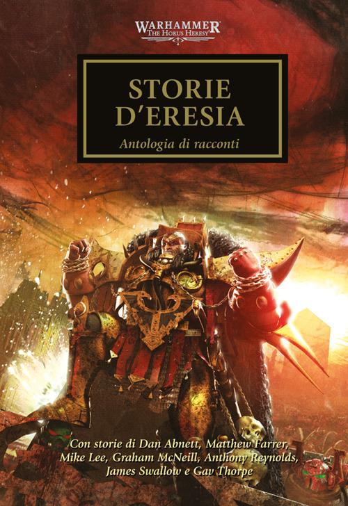 Storie d'eresia. The Horus heresy. Warhammer. Vol. 10 - Nick Kyme,Lindsey Proestley - ebook