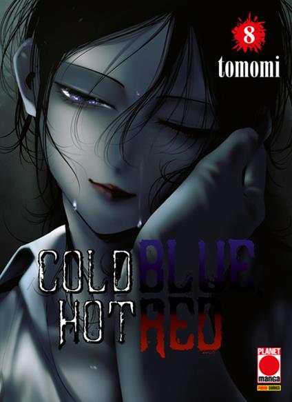 Cold blue, hot red. Vol. 8 - Tomomi - ebook