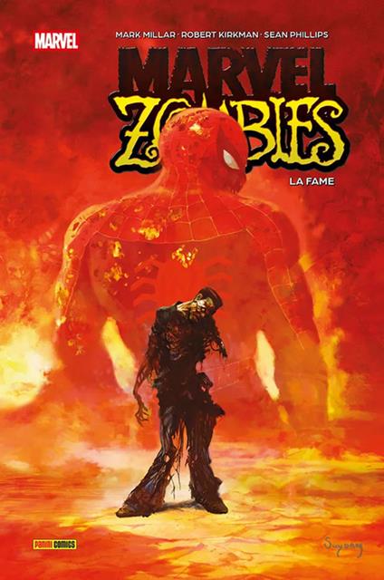 La fame. Marvel zombies - Mark Millar,Robert Kirkman,Sean Phillips - copertina