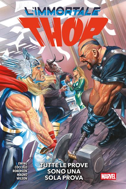Tutte le prove sono una sola prova. L'immortale Thor - Martin Coccolo,Al Ewing,Carlos Magno,Ibraim Roberson - ebook