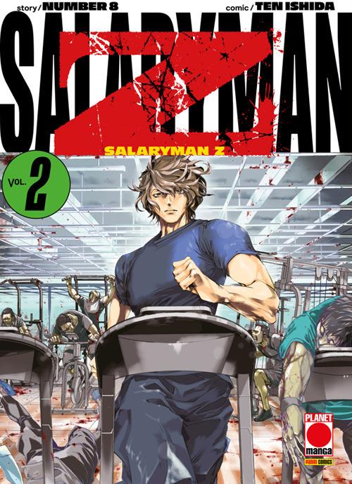 Salaryman Z. Vol. 2 - Number 8,Ten Ishida - ebook