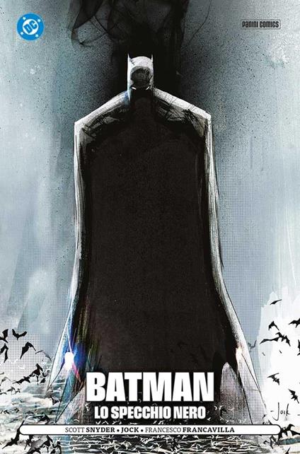 Lo specchio nero. Batman - Scott Snyder - copertina