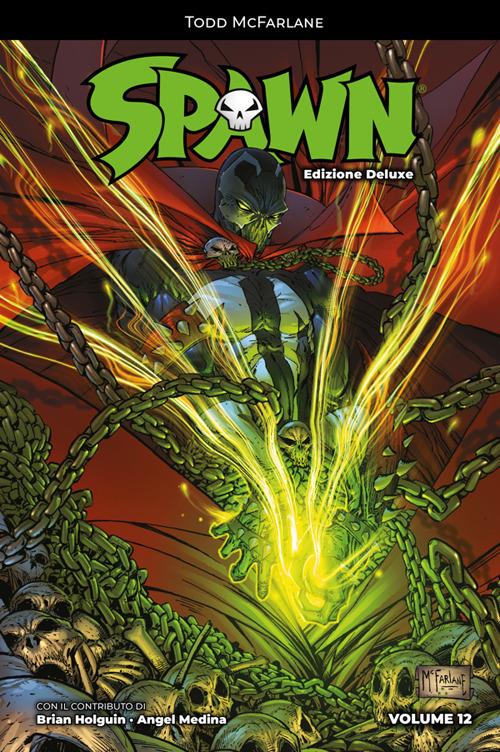 Spawn. Ediz. deluxe. Vol. 12 - Brian Haberlin,Brian Holguin,Daniel Kemp,Todd McFarlane - ebook