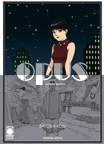 Opus. Ultimate edition - Satoshi Kon,Mamoru Oshii - copertina