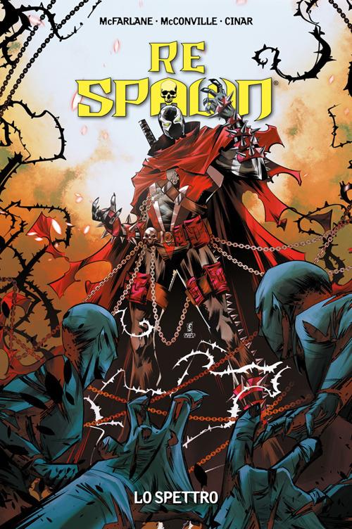 Lo Re Spawn. Vol. 8 - Yildiray Cinar,Rory McConville,Todd McFarlane - ebook