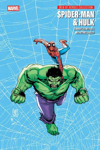 Spider-Man & Hulk. Web of heroes collection - Gerry Conway,John Sr. Romita,David Michelinie - copertina