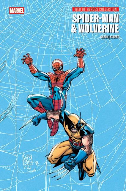 Spider-Man & Wolverine. Web of heroes collection - Jason Aaron,Andy Kubert - copertina