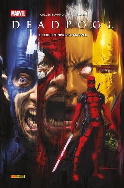 Deadpool uccide l'universo Marvel - Cullen Bunn,Dalibor Talajic - copertina