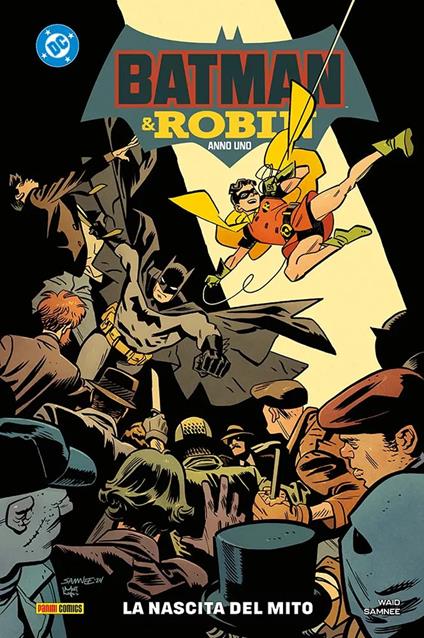 Batman e Robin. Anno 1. Vol. 1: La nascita del mito - Mark Waid,Chris Samnee - copertina