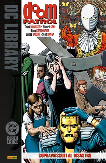 Doom Patrol. Vol. 1 - Doug Braithwaite,Carlos Garzón,Richard Case,Scott Hanna - ebook