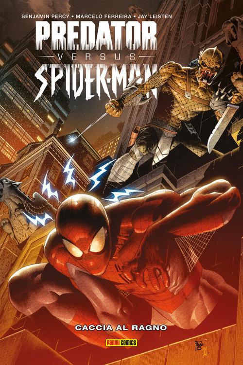 Caccia al ragno. Predator vs. Spider-man - Marcelo Ferreira,Jay Leisten,Benjamin Percy - ebook