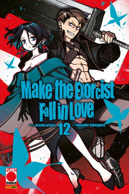 Make the exorcist fall in love. Vol. 12 - Aruma Arima,Masuku Fukayama - ebook