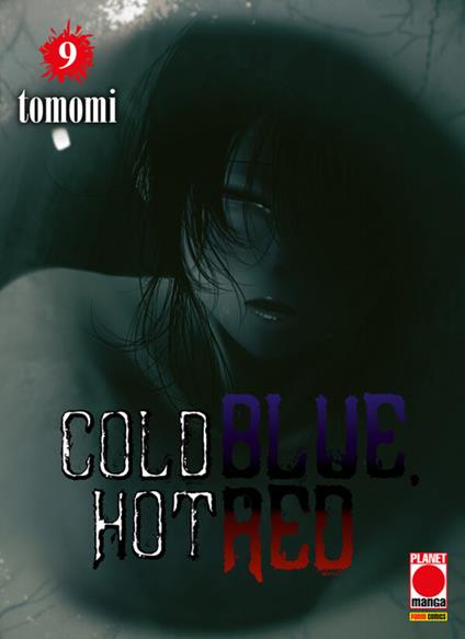 Cold blue, hot red. Vol. 9 - Tomomi - ebook