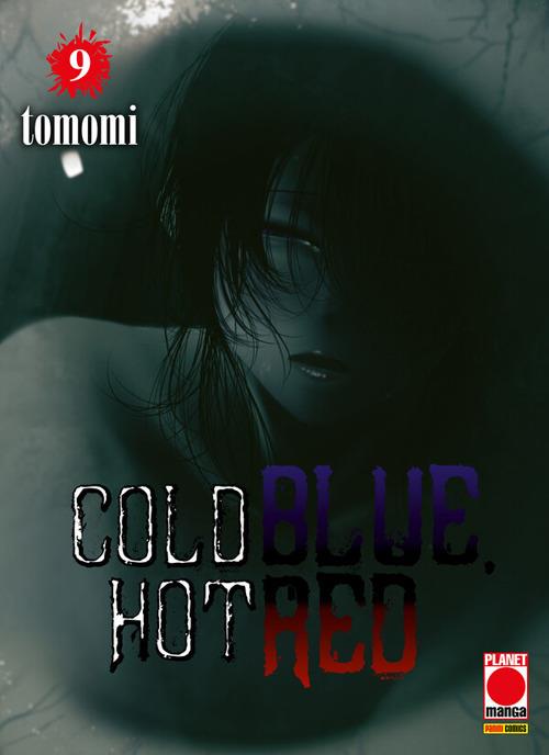 Cold blue, hot red. Vol. 9 - Tomomi - ebook