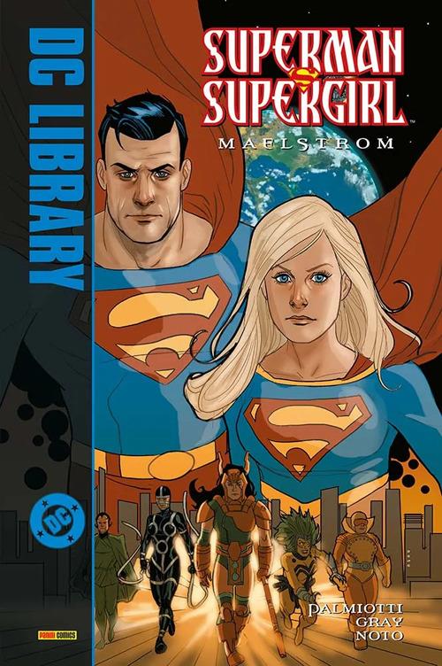 Maelstrom. Superman/Supergirl - Jimmy Palmiotti,Justin Gray,Phil Noto - copertina