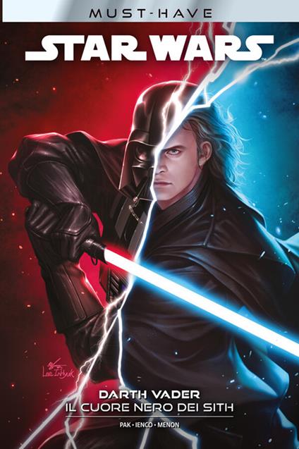 Star Wars Must-Have: Darth Vader - Il cuore nero dei Sith - Raffaele Ienco,Neeraj Menon,Greg Pak - ebook