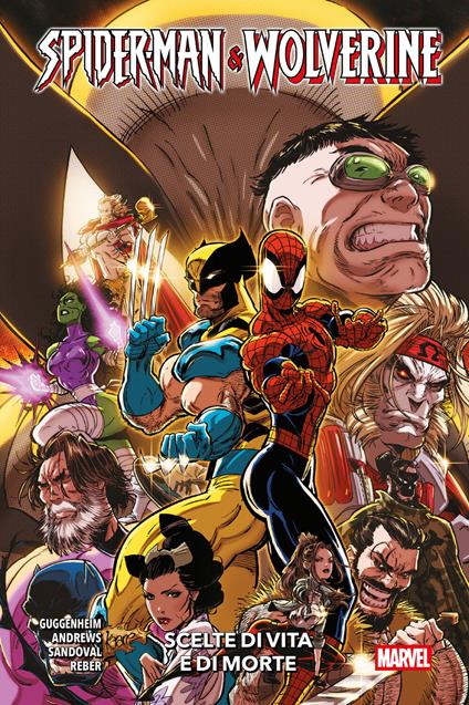 Spider-Man & Wolverine (2025) 2 - Kaare Andrews,Marc Guggenheim,Brian Reber,Gerardo Sandoval - ebook