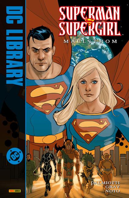 Maelstrom. Superman/Supergirl - Justin Gray,Phil Noto,Jimmy Palmiotti - ebook
