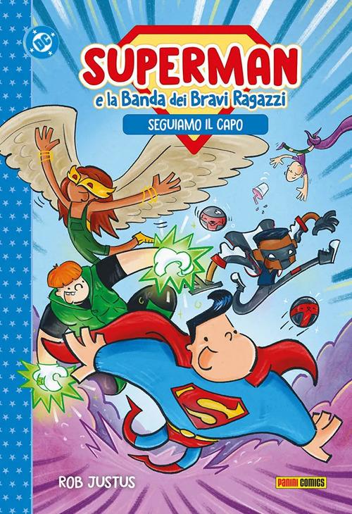 Seguiamo il capo! Superman e la banda dei bravi ragazzi. Vol. 2 - copertina