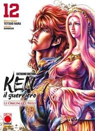 Ken il guerriero. Le origini del mito. Extreme edition. Vol. 12