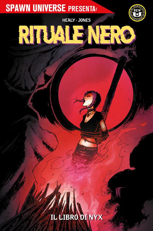 Spawn Universe presenta: Rituale nero 1 - Thomas Healy,Nat Jones,Todd McFarlane - ebook