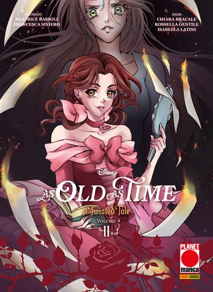 A Twisted Tale: As Old As Time 2 - Beatrice Bassoli,Chiara Bracale,Liz Braswell,Rossella Gentile - ebook