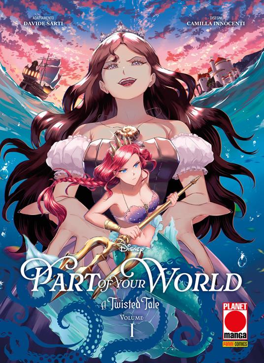 A Twisted Tale: Part Of Your World 1 - Liz Braswell,Camilla Innocenti,Davide Sarti - ebook